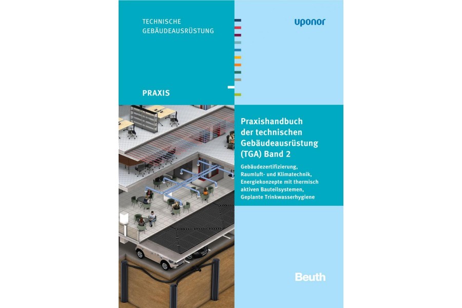 Der Band 2 des Praxishandbuchs widmet sich den aktuellen Entwicklungstrends und Anforderungen der Energiewende an die Technische Gebäudeausrüstung.